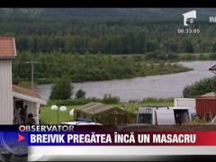 Teroristul norvegian Anders Breivik mai pregatea inca un masacru