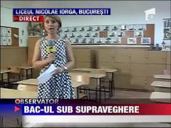 Maine incepe a doua sesiune de Bacalaureat