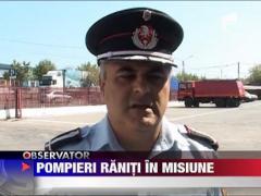 Pompieri raniti in misiune