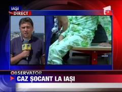 Caz socant la Iasi