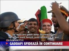 Gaddafi ramane sfidator