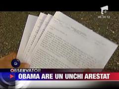Unchiul presedintelui Barack Obama a fost arestat