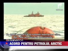 Acord ruso-american pentru petrolul arctic