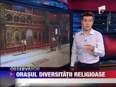 Orasul diversitatii religioase