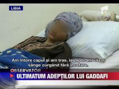 Adeptii lui Gaddafi, somati sa depuna armele