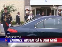 Sarkozy, acuzat ca a luat mita