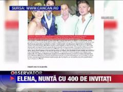 Elena Gheorghe, nunta cu 400 de invitati