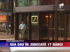 SUA dau in judecata 17 banci
