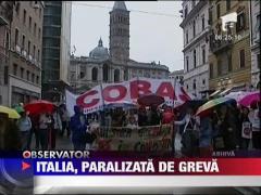 Italia, paralizata de o greva generala