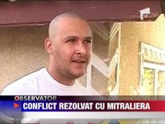Conflict rezolvat cu mitraliera si pusca