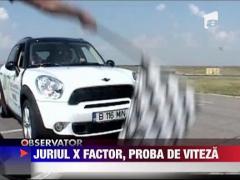 Juriul X Factor, proba de viteza