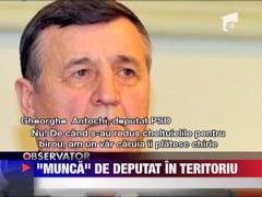 "Munca" de deputat in teritoriu
