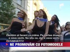 Bucurestiul se promoveaza cu fete frumoase