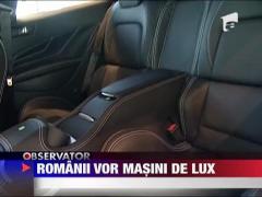 Romanii vor masini de lux
