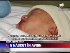 A nascut in avion