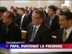 Papa Benedict al XVI-lea a fost primit cu multa caldura la Freiburg