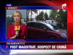 UPDATE / Un fost judecator e banuit ca si-a omorat mama