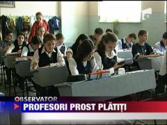Profesorii romani si bulgari sunt cel mai prost platiti din UE
