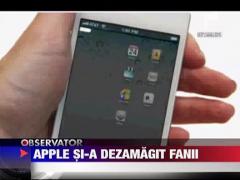 Apple si-a dezamagit fanii