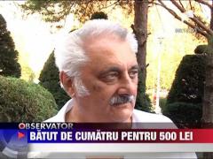 A ajuns la spital pentru 500 de lei