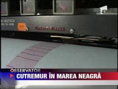 Cutremur in Marea Neagra