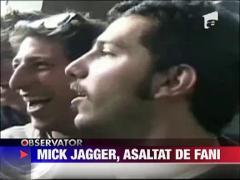 Mick Jagger, asaltat de fani