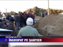 Ingropat de viu intr-un sant adanc de 4 metri