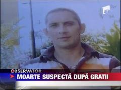 Moarte suspecta dupa gratii