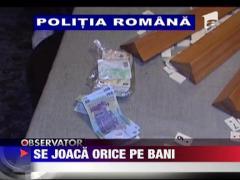 In Galati se joaca orice pe bani