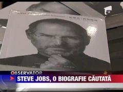 Steve Jobs, o biografie cautata