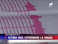 Cutremure la Sinaia