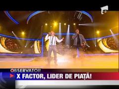 X Factor, lider pe piata!