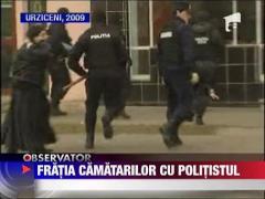 Fratie intre camatari si politist
