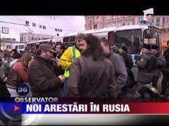 Noi arestari in Rusia