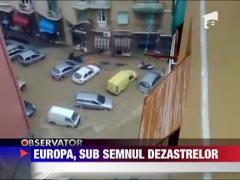 Europa, sub semnul dezastrelor