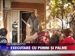 Executare cu pumni si palme