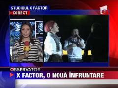 O noua infruntare la X Factor