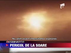 Soarele ameninta Pamantul