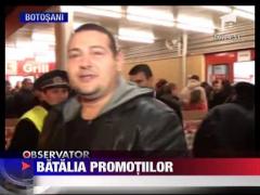 S-au calcat in picioare pentru promotii