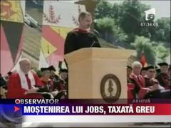 Mostenirea lui Steve Jobs, taxata cu 867 de miliaone de dolari