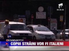 Copiii straini nascuti in Italia vor fi italieni