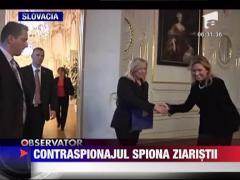 Contraspionajul slovac spiona ziaristii