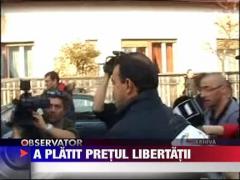 A platit un milion de lei pentru a-si recapata libertatea