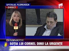 Sotia lui Cornel Dinu, in stare grava