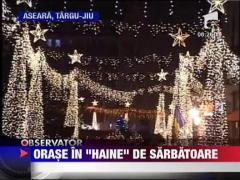 Orase in "haine" de sarbatoare