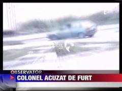 Colonel acuzat de furt