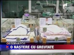 O nastere cu probleme