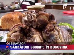 Sarbatori scumpe in Bucovina