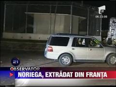 Fostul dictator al republicii Panama, extradat din Franta