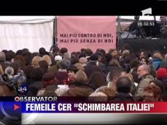 Femeile cer "schimbarea Italiei"